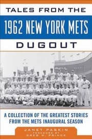 Tapa de Tales From The 1962 New York Mets Dugout A Collection Of The Greatest Stories From The Mets Inaugural Season