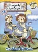 Tapa de The Whole Big World (Classic Raggedy Ann)