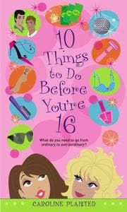 Tapa de 10 Things to Do Before You're 16
