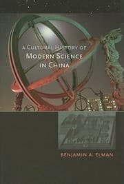 Tapa de A Cultural History of Modern Science in China
New Histories of Science Technology and Medicine