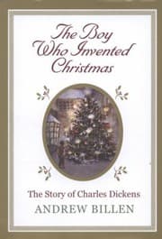 Tapa de The Boy Who Invented Christmas The Story Of Charles Dickens