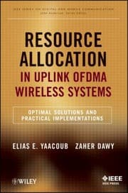Tapa de Resource Allocation In Uplink Ofdma Wireless Systems Optimal Solutions And Practical Implementations