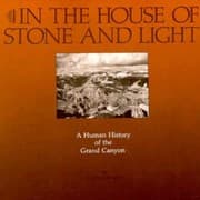Tapa de In The House Of Stone And Light Introduction To The Human History Of The Grand Canyon