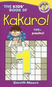 Tapa de The Kids' Book of Kakuro!