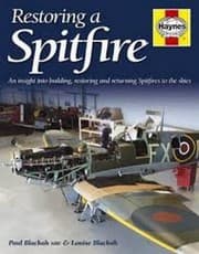Tapa de Restoring A Spitfire An Insight Into Building Restoring And Returning Spitfires To The Skies