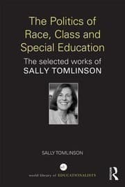 Tapa de The Politics Of Race Class And Special Education The Selected Works Of Sally Tomlinson
