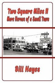 Tapa de Two Square Miles Ii More Heroes Of A Small Town