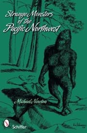 Tapa de Strange Monsters Of The Pacific Northwest