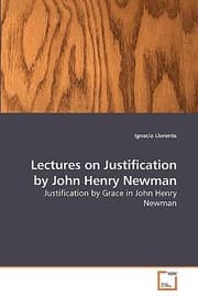 Tapa de Lectures On Justification By John Henry Newman Justification By Grace In John Henry Newman