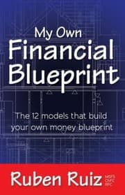 Tapa de My Own Financial Blueprint The 12 Models That Build Your Own Money Blueprint