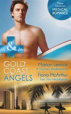 Tapa de Gold Coast Angels:  A Doctor's Redemption  /  Two Tiny Heartbeats