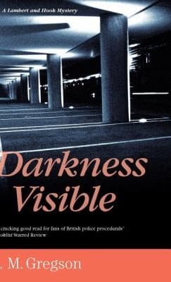 Tapa de Darkness Visible A Lambert And Hook Mystery