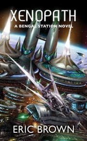 Tapa de Xenopath A Bengal Station Novel