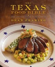 Tapa de The Texas Food Bible From Legendary Dishes To New Classics