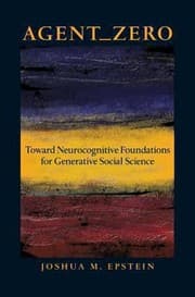 Tapa de Agent Zero Toward Neurocognitive Foundations For Generative Social Science