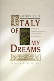 Tapa de Italy Of My Dreams The Story Of An American Designers Reallife Passion For Italian Style