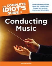 Tapa de The Complete Idiots Guide To Conducting Music