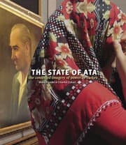 Tapa de The State Of Ata The Contested Imagery Of Power In Turkey