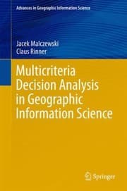 Tapa de Mulitcriteria Decision Analysis In Geographic Information Science