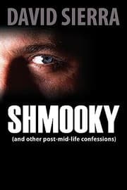 Tapa de Shmooky and Other PostMidLife Confessions