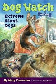 Tapa de Extreme Stunt Dogs (Dog Watch)