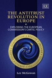 Tapa de The Antitrust Revolution In Europe Exploring The European Commissions Cartel Policy