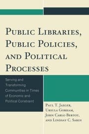 Tapa de Public Libraries Public Policies And Political Processes Serving And Transforming Communities In Times Of Economic And Political Constraint
