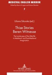 Tapa de Thise Stories Beren Witnesse The Landscape Of The Afterlife In Medieval And Postmedieval Imagination