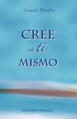 Tapa de Cree En Ti Mismo