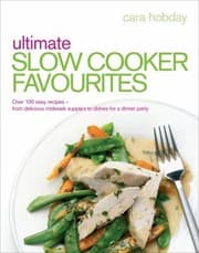 Tapa de Ultimate Slow Cooker Favourites