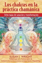 Tapa de Los Chakras En La Prctica Chamnica Ocho Etapas De Sanacin Y Transformacin