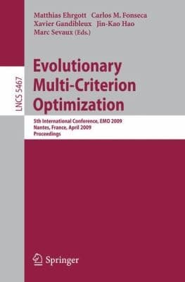 Tapa de Evolutionary Multicriterion Optimization 5th International Conference Emo 2009 Nantes France April 710 2009 Proceedings