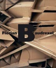 Tapa de Florian Baudrexel Erscheint Anlsslich Der Ausstellung Von Florian Baudrexel Im Kunstverein Hamburg Vom 23 Juni 02 September 2012