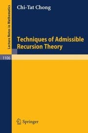 Tapa de Techniques Of Admissable Recursion Theory