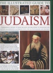 Tapa de The Illustrated Guide To Judaism A Comprehensive History Of Jewish Religion And Philosophy Its Traditions And Practices Magnificently Illustrated With Over 500 Photographs And Paintings