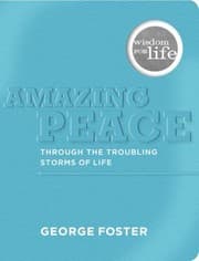 Tapa de Amazing Peace Through the Troubling Storms of Life