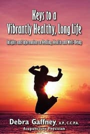Tapa de Keys To A Vibrantly Healthy Long Life Insights And Information On Healing Health And Wellbeing