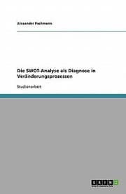 Tapa de Die SwotAnalyse ALS Diagnose in Ver Nderungsprozessen
