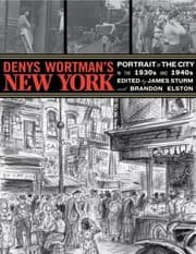 Tapa de Denys Wortmans New York Portrait Of The City In The 1930s And 1940s