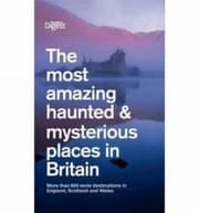 Tapa de The Most Amazing Haunted Mysterious Places In Britain More Than 1000 British Ghosts Eerie Haunts And Enduring Mysteries