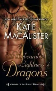 Tapa de The Unbearable Lightness Of Dragons A Novel Of The Light Dragons