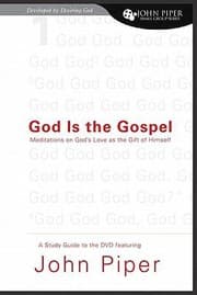Tapa de God Is The Gospel Meditations On Gods Love As The Gift Of Himself