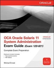Tapa de Oca Oracle Solaris 11 System Administration Exam Guide Exam 1z0821