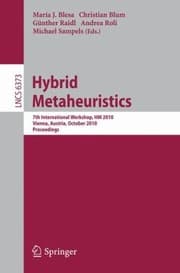 Tapa de Hybrid Metaheuristics 7th International Workshop Hm 2010 Vienna Austria October 12 2010 Proceedings