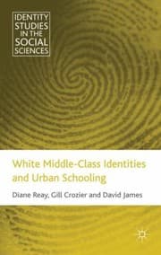 Tapa de White MiddleClass Identities and Urban Schooling
            
                Identity Studies in the Social Sciences