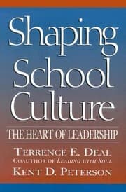 Tapa de Shaping School Culture The Heart Of Leadership