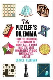Tapa de The Puzzlers Dilemma From The Lighthouse Of Alexandria To Monty Hall A Fresh Look At Classic Conundrums Of Logic Mathematics And Life