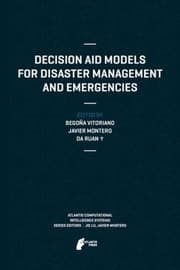 Tapa de Decision Aid Models for Disaster Management and Emergencies
            
                Atlantis Computational Intelligence Systems