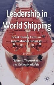 Tapa de Leadership In World Shipping Greek Family Firms In International Business