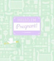 Tapa de Hello Im Pregnant A Journal